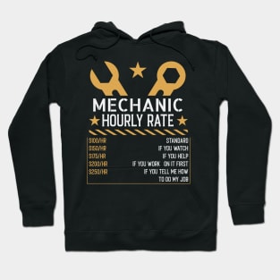 Funny mechanic hourly rate Hoodie